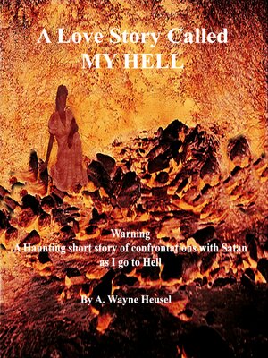 cover image of A Love Story Called My Hell